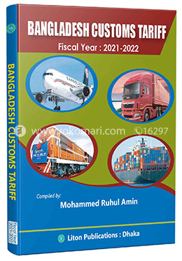 Bangladesh Customs Tariff Fiscal Year 2022-2023 (Paperback)